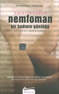 Nemfoman Bir Kadının Günlüğü; Gerçek Bir Yaşam Öyküsü
