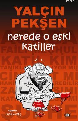 Nerde O Eski Katiller
