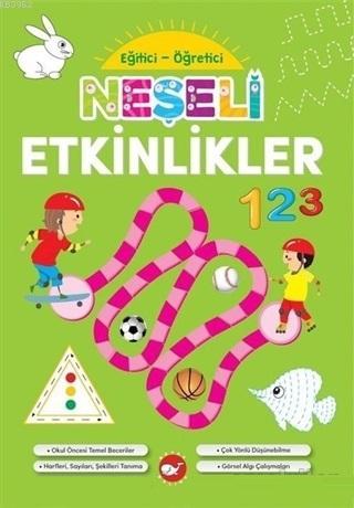 Neşeli Etkinlikler - Eğitici Öğretici