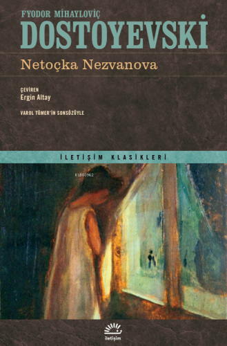 Netoçka Nezvanova Fyodor Mihayloviç Dostoyevski