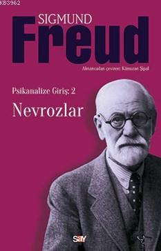 Nevrozlar; Psikanalize Giriş: 2