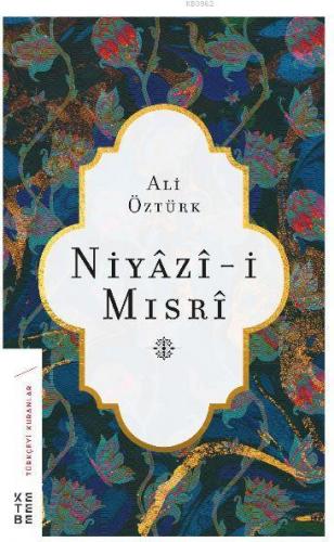 Niyazi-i Mısri Ali Öztürk