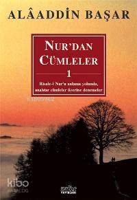 Nur'dan Cümleler - 1 Alaaddin Başar