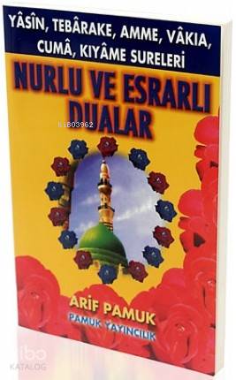 Nurlu ve Esrarlı Dualar (Yas-035, Küçük Boy) Arif Pamuk
