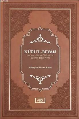 Nûrü'l-Beyân Hüseyin Kazım Kadri