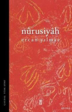 Nûrusiyâh Ercan Yılmaz