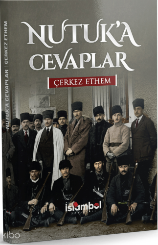 Nutuk'a Cevaplar Çerkez Ethem