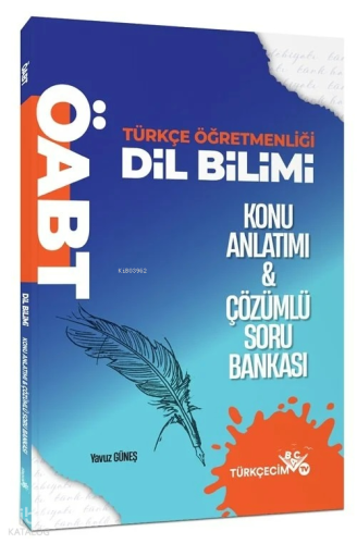 ÖABT Türkçe Dil Bilimi Konu Anlatımlı Soru Bankası
