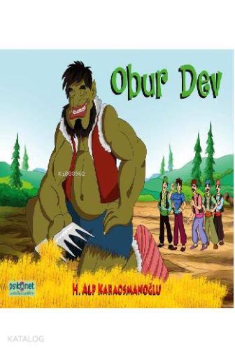 Obur Dev; Şema Masalları Serisi 2 H. Alp Karaosmanoğlu