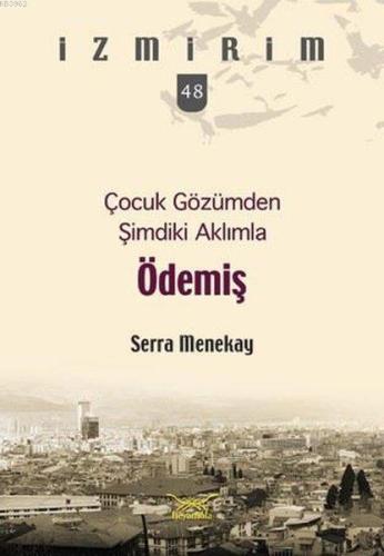 Ödemiş; İzmirim 48