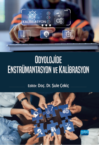 Odyolojide Enstrümantasyon ve Kalibrasyon Kolektif