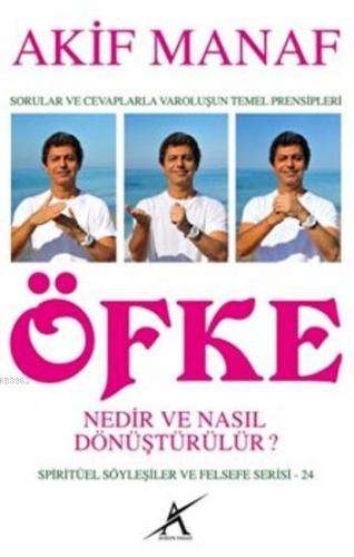 Öfke Nedir ve Nasıl Dönüştürülür ?