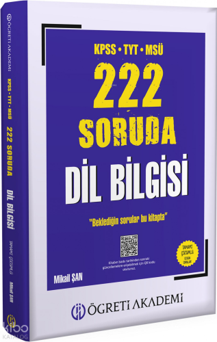 Öğreti Akademi KPSS TYT MSÜ 222 Soruda Dil Bilgisinin Şifresi Tamamı Çözümlü Özgün Sorular