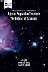 Öğretim Programları Temelinde Yer Bilimleri ve Astronomi Mehmet Altan