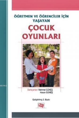 Öğretmen Ve Öğrenciler için Yaşayan Çocuk Oyunları