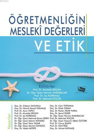 Öğretmenliğin Mesleki Değerleri ve Etik