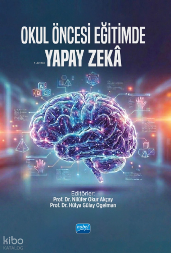 Okul Öncesi Eğitimde Yapay Zekâ Kolektif