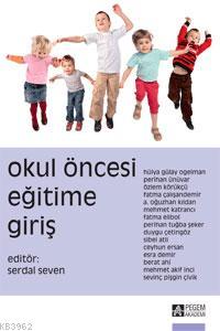 Okul Öncesi Eğitime Giriş