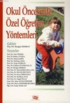 Okul Öncesinde Özel Öğretim Yöntemleri