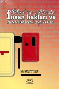 Okul ve Ailede İnsan Hakları ve Demokrasi Eğitimi