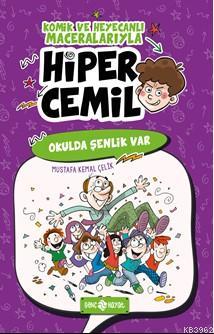 Okulda Şenlik Var Mustafa Kemal Çelik