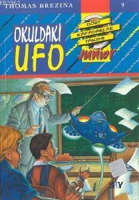 Okuldaki Ufo; Küçük Dört Kafadarlar Takımı - 9