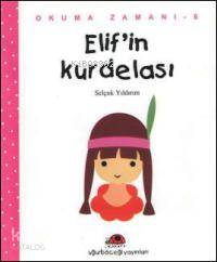 Okuma Zamanı - 6| Elifin Kurdelası Selçuk Yıldırım