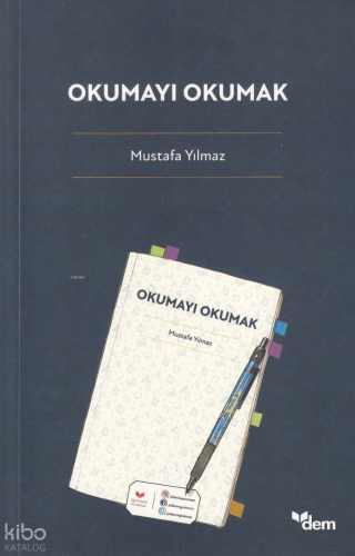Okumayı Okumak Mustafa Yılmaz