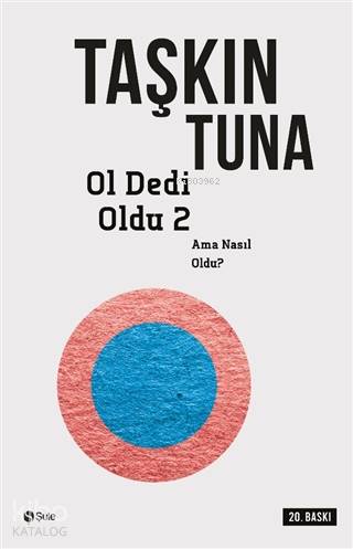 Ol Dedi Oldu 2; Ama Nasıl Oldu? Taşkın Tuna