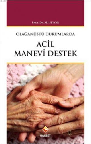 Olaganüstü Durumlarda Acil Manevi Destek
