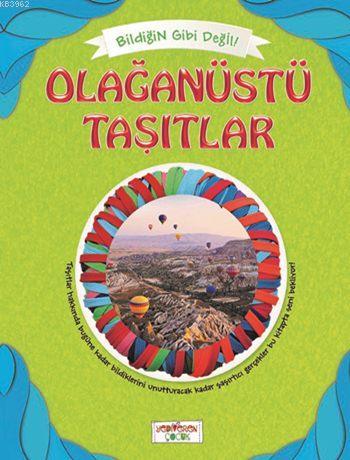 Olağanüstü Taşıtlar; Bildiğin Gibi Değil