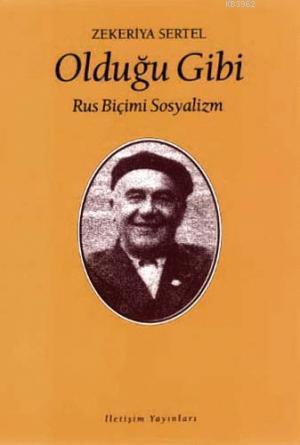 Olduğu Gibi; Rus Biçimi Sosyalizm