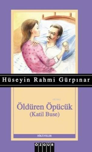 Öldüren Öpücük; Katil Buse