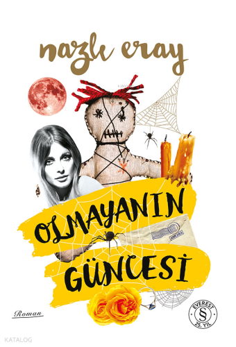 Olmayanın Güncesi Nazlı Eray