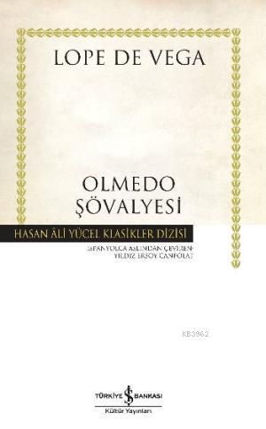 Olmedo Şövalyesi (Ciltli)