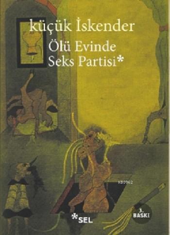 Ölü Evinde Seks Partisi