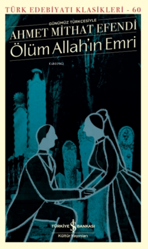Ölüm Allah’ın Emri (Şömizli)