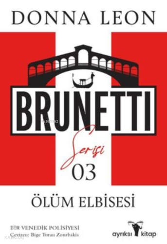 Ölüm Elbisesi - Brunetti Serisi 3 Donna Leon