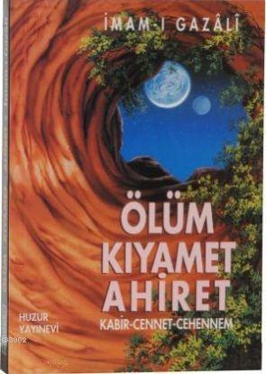 Ölüm Kıyamet Ahiret ~ Kabir-Cennet-Cehennem