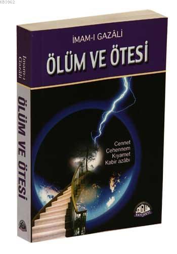 Ölüm ve Ötesi (Cep Boy); cennet, cehennem, kıyamet, kabir azabı