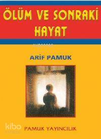 Ölüm ve Sonraki Hayat (Kıyamet-008, Dergi Boy)