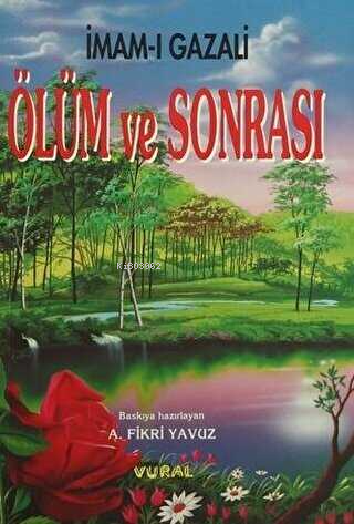 Ölüm ve Sonrası İmam-ı Gazali