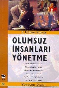 Olumsuz İnsanları Yönetme