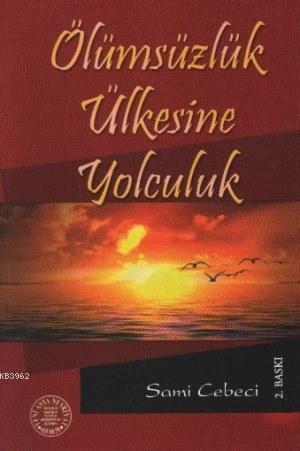 Ölümsüzlük Ülkesine Yolculuk