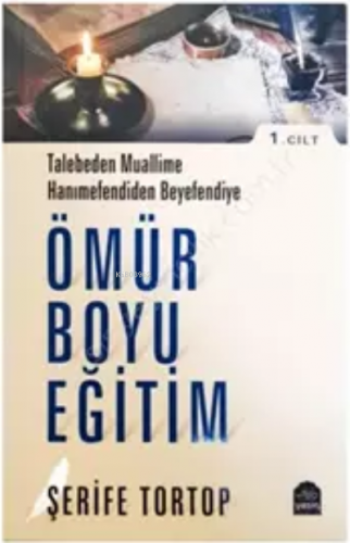 Ömür Boyu Eğitim (1. Cilt)