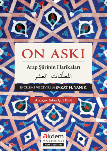 On Askı;Arap Şiirinin Harikaları
