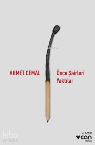 Önce Şairleri Yaktılar Ahmet Cemal