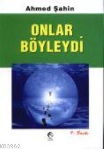 Onlar Böyleydi