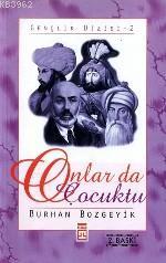 Onlar da Çocuktu