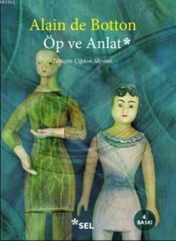 Öp Ve Anlat